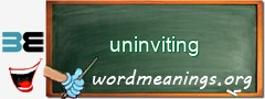 WordMeaning blackboard for uninviting